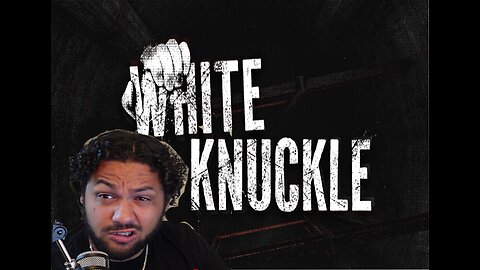 WHITE KNUCKLE LIVE.