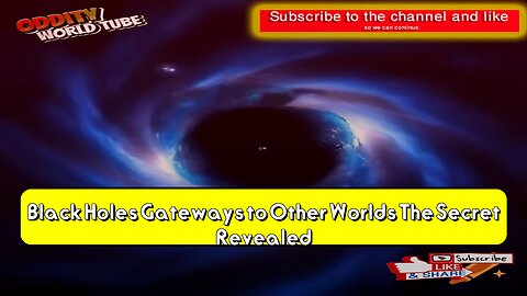 Black Holes: Gateways to Other Worlds? The Secret Revealed! #BlackHoles #SpaceTime #Cosmos