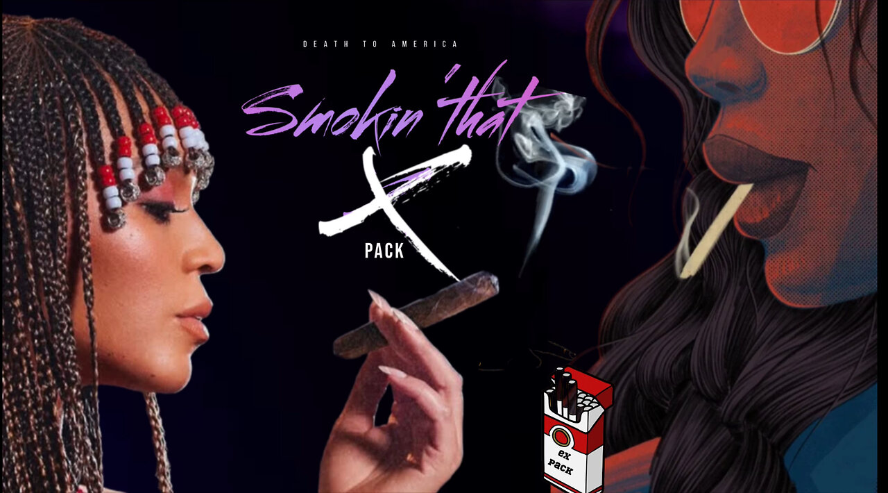Smokin That X Pack