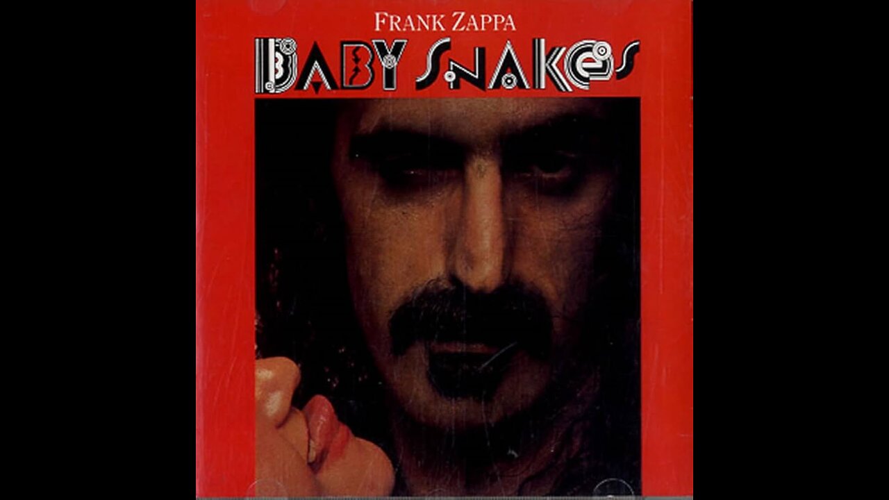 Frank Zappa - Baby Snakes (1977)