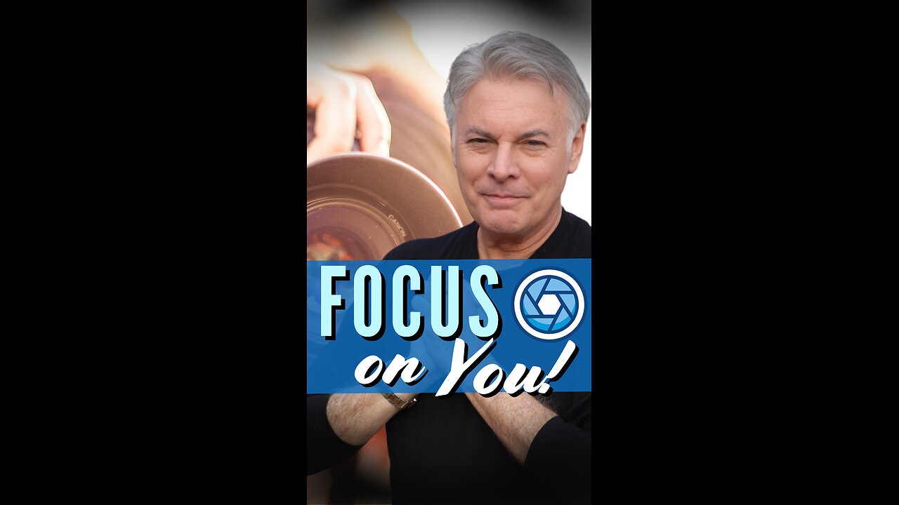 Focus on You