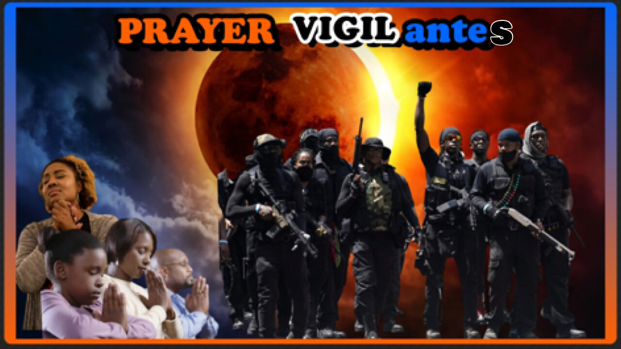 PRAYER VIGILantes