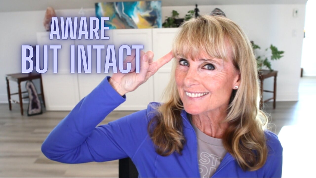 Being Aware AND Emotionally Intact