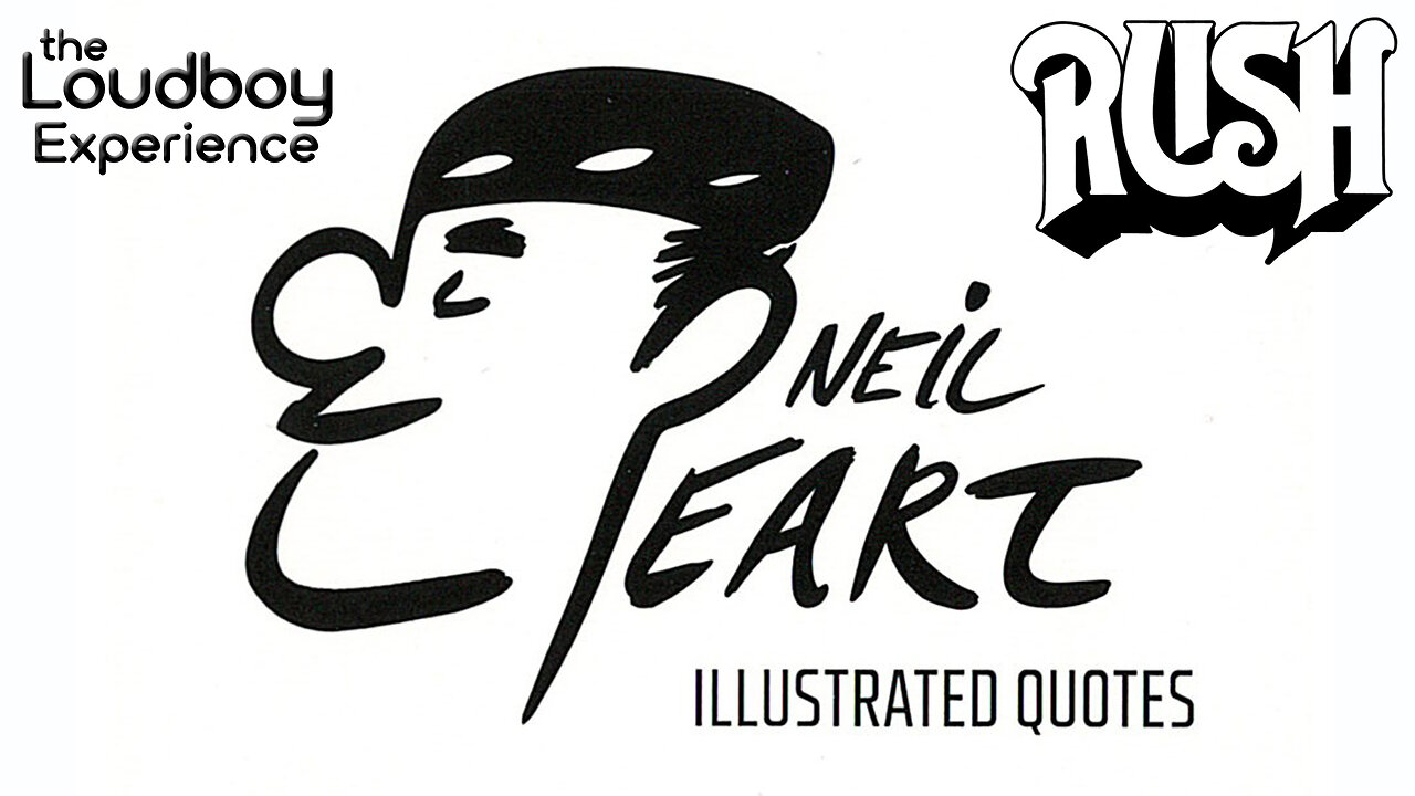 Neil Peart Illustrated Quotes & Drumming - The Loudboy Experience