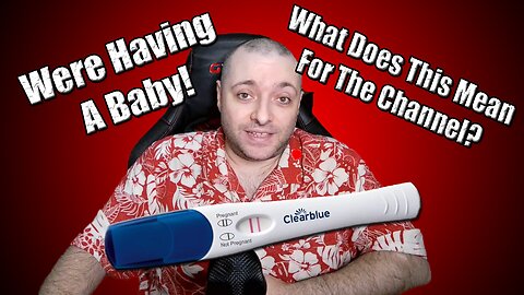 We’re Having a Baby! 👶 + What This Means for the Channel