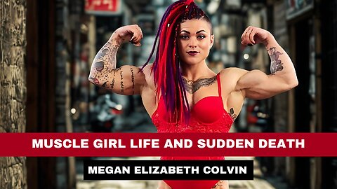 Megan Colvin Transformation | Bodybuilder Remembered After Sudden Death
