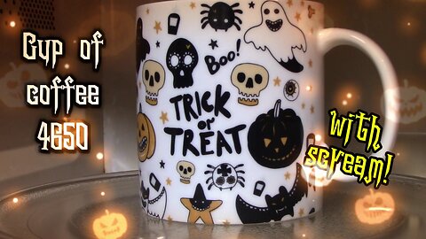 Cup of Coffee 4650---Make Halloween Spooky Again!
