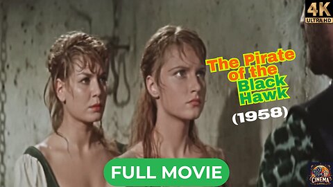 The Pirate of the Black Hawk (1958) | Adventure | 4K Full Movie
