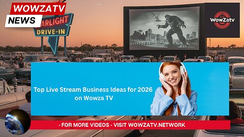 Top Live Stream Business Ideas for 2026 on Wowza TV