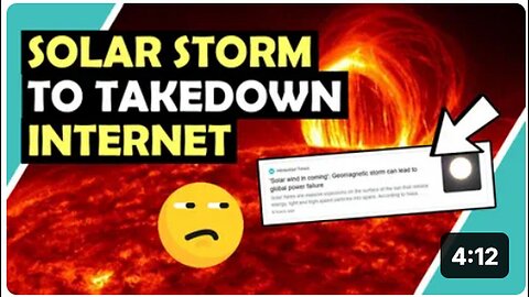 "Solar Storm Threatens to Wipe Out Global Internet: What Now?"