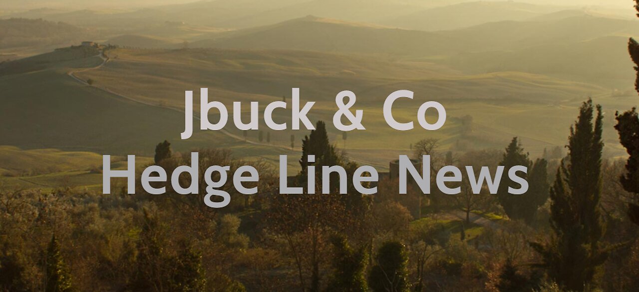 Middle East Madness Hedge Line News 77