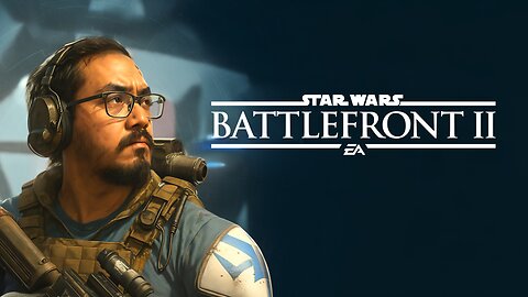 LIVE - STAR WARS BATTLEFRONT II 🔫 | BLT GAMERS