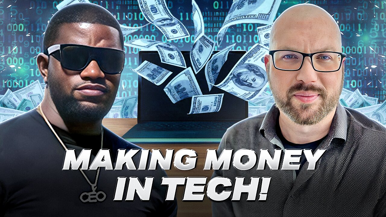 How To Make Money In The Tech World