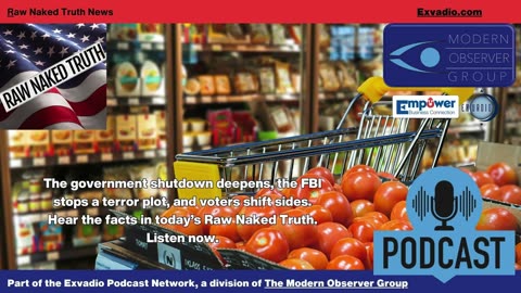 Raw Naked Truth News - 11.3.25 - Government Shutdown and more - Ep 715