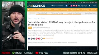 3I/ATLAS CHANGES AGAIN, Aliens Are Coming Claim Theorists | Tim Pool Reacts