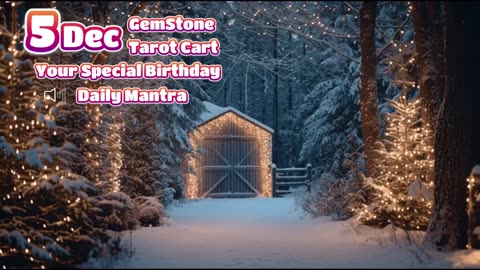 5 December 🌟 Your Special Personal Birthday Meaning December | Astrology • Tarot • Gemstones