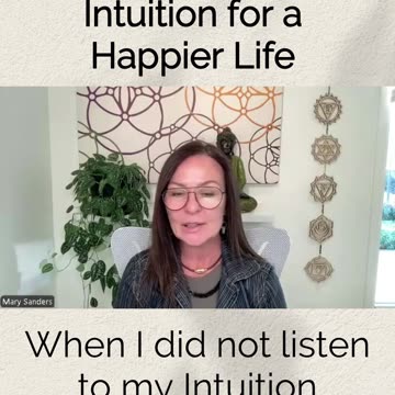 When I did not listen to my Intuition