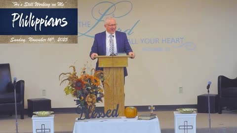 ✅🤦‍♂️😉 He's Still Working On ME! Sermon from Philippians