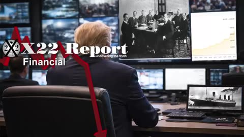 X22 Report: Trump Corners China & Canada, Watch Gold & Silver, It’s Time To End The Endless.......