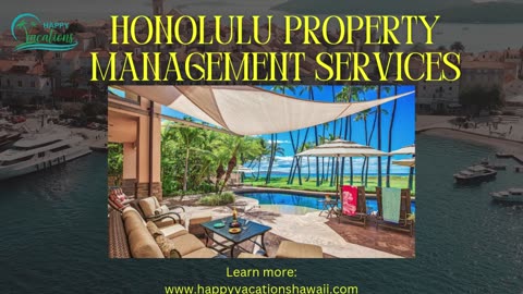 Honolulu Property Management Services - www.happyvacationshawaii.com