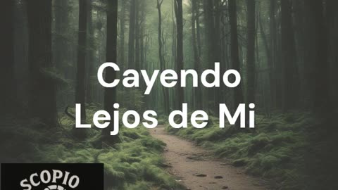 Cayendo Lejos de Mi