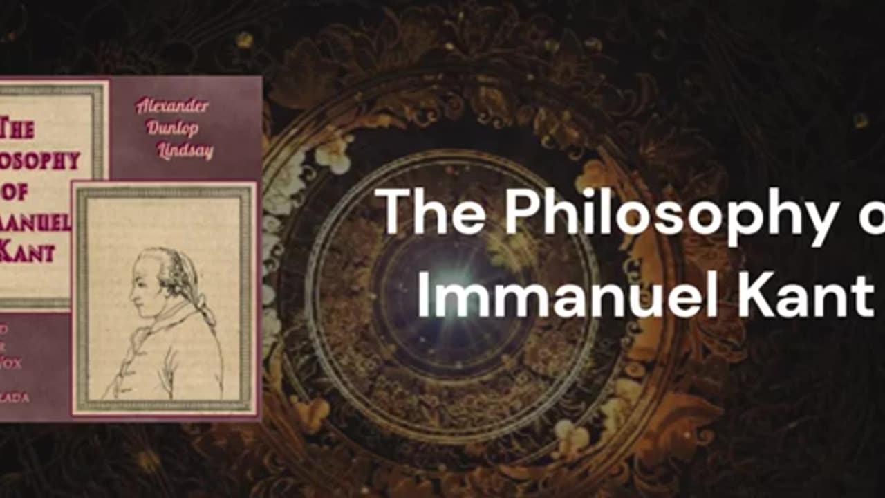 The Philosophy of Immanuel Kant