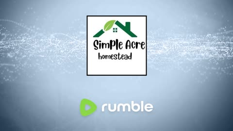 LIVE @ 4PM EST ~ Simple Acre Homestead #42