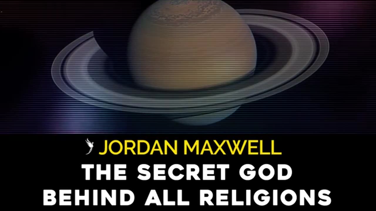 Why Saturn Is the Real God of Judaism & Christianity - Jordan Maxwell