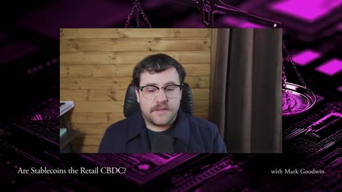 Is the Goal with Stablecoins to Get More People on a Surveillable Digital Dollar?