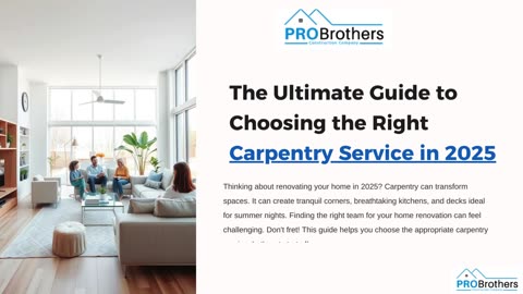 The Ultimate Guide to Choosing the Right Carpentry Service in 2025 for Your Home Renovation