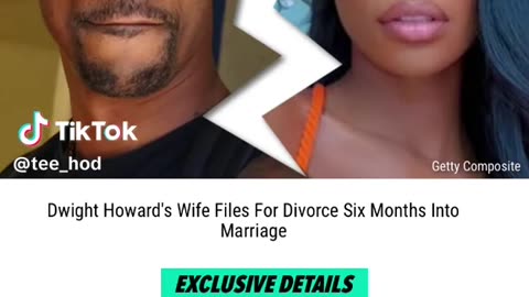 Dwight Howard Wife Files For Divorce After 6 months!