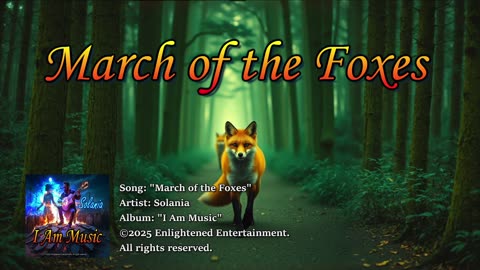 "March of the Foxes" | Solania