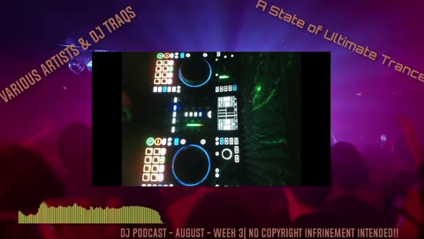 DJ Podcast - August - Week 3