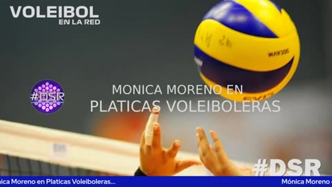 Monica Moreno en Platicas Voleiboleras...
