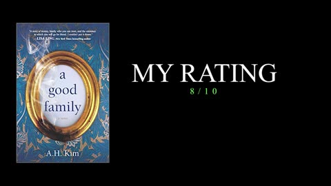 Book Review (2020): Controversial Woman Prison + Conspiracy | "A Good Family" AH Kim