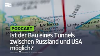 Ist der Bau eines Tunnels zwischen Russland und USA möglich?