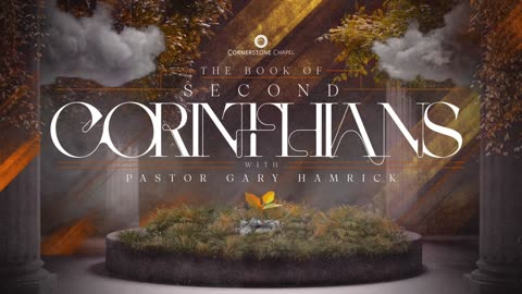 Gary Hamrick - Cornerstone Chapel - The Yoke's On You - 2 Corinthians 6:14-18