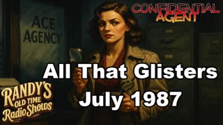 A Confidential Agent 1987-07-xx All That Glisters
