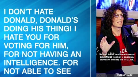 HOWARD STERN TO ALL WHO VOTED FOR TRUMP IN 2020 I HATE YOU I DONâT WANT YOU LISTENING TO MY SHOW⌠2025 STERN CANCELLED