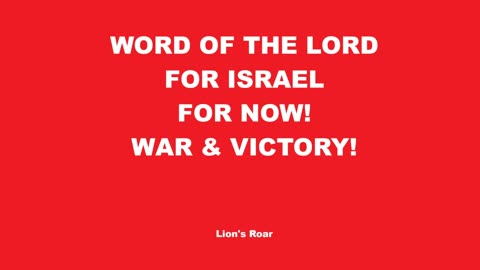 Israel - War - Victory - Prophetic Word - Prophecy