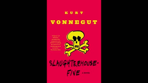Book Review: "Slaughterhouse 5" by Kurt Vonnegut