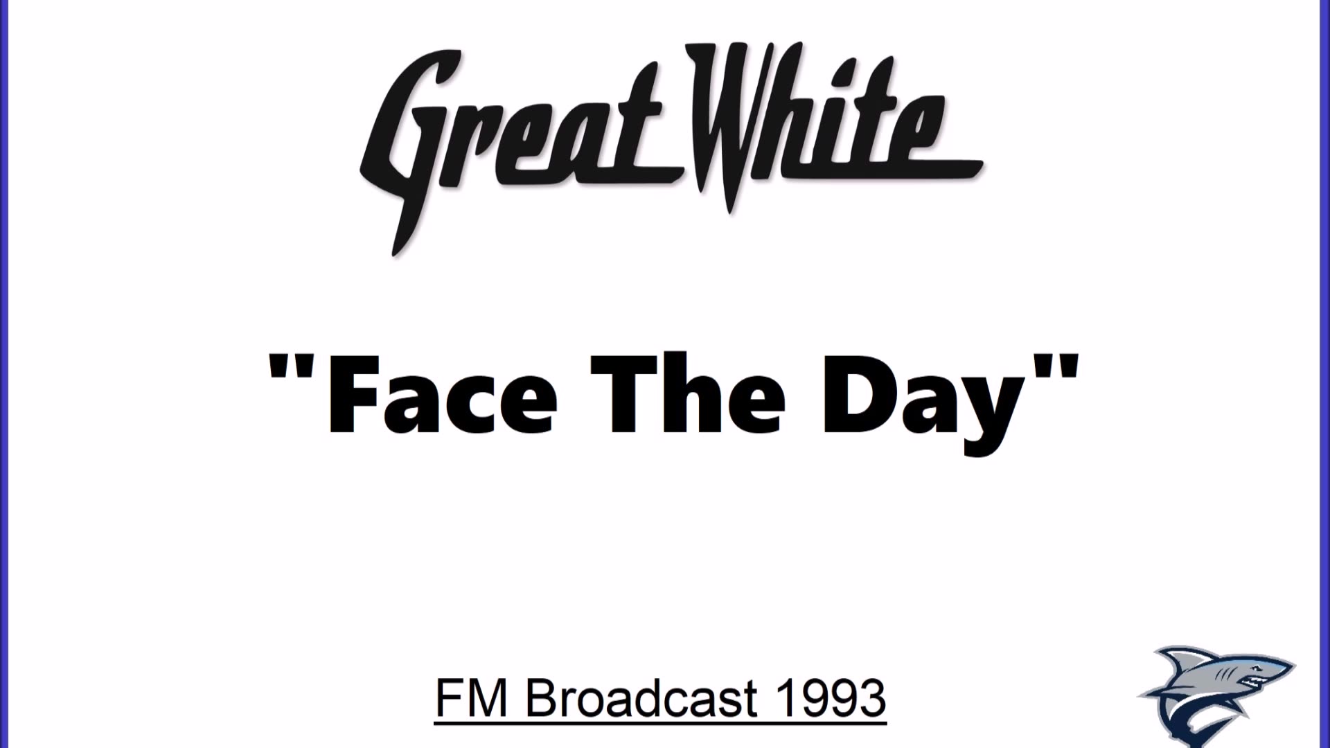 Great White - Face The Day (Live in Milwaukee, Wisconsin 1993) FM Broadcast