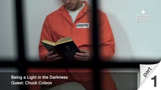 Being a Light in the Darkness - Part 1 with Guest Chuck Colson