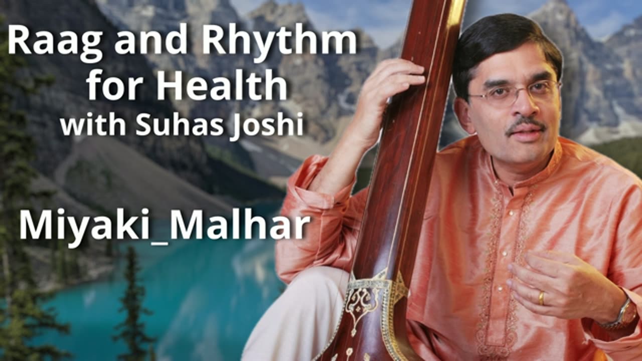 Raag and Rhythem - Miyaki_Malhar by Suhas Joshi