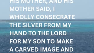 Daily Inspirations from God Judges 17:3 | Devotion