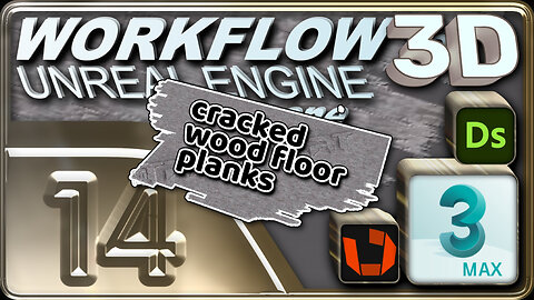 E14 - Cracked Wood Planks Modeling & UV Unwrap - 3D Workflow for Unreal Engine Project 1 -⏳x4