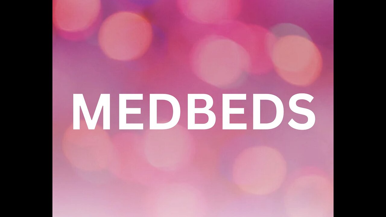 Medbeds - the Future of Medicine