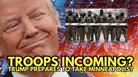 TRUMP’S TROOPS ON THE WAY?