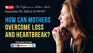 How Can Mothers Overcome Loss And Heartbreak?: Ed Tandy McGlasson