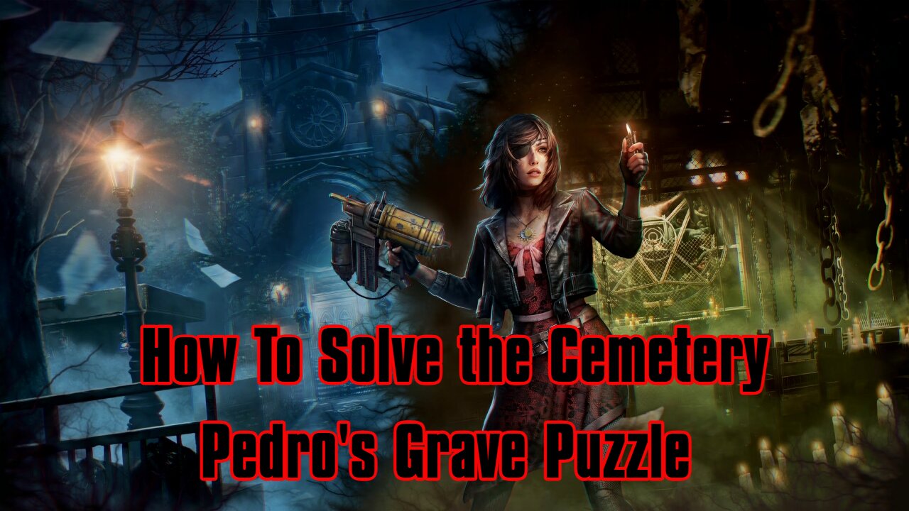 Tormented Souls 2: Cemetery Pedro Grave Puzzle Guide